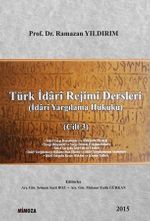 Türk İdari Rejimi Dersleri (Cilt 3)