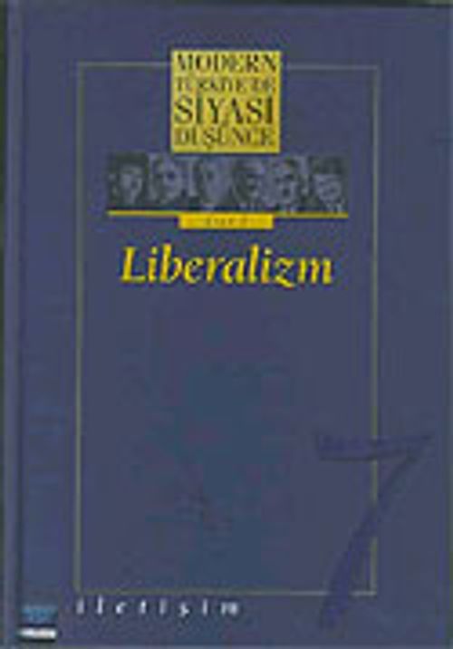 7 - Liberalizm (Ciltli) Modern Türkiye´de Siyasi Düşünce