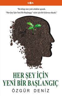 Her Şey İçin Yeni Bir Başlangıç