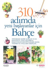 310 Adımda Yeni Başlayanlar İçin Bahçe