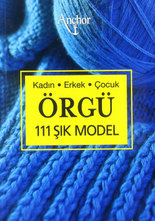 Kadın Erkek Çocuk Özgü (111 Şık Model)