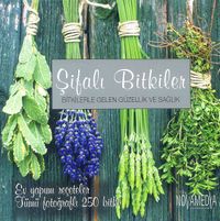 Şifalı Bitkiler & Bitkilerle Gelen Güzellik ve Sağlık