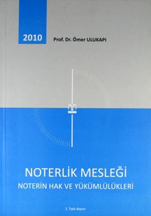 Noterlik Mesleği & Noterin Hak ve Yükümlülükleri