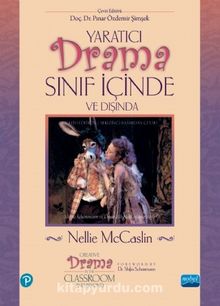 Yaratıcı Drama & Sınıf İçinde ve Dışında - Nellie McCaslin
