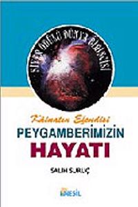 Peygamberimizin Hayatı 2 (Ciltli)