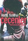 &Ccedil;e&ccedil;enler Kimsesiz Bir Millet