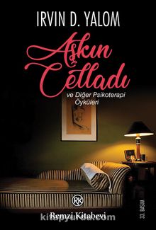 Aşkın Celladı - Irvin D. Yalom