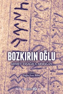 Bozkırın Oğlu & Ahmet Taşağıl’a Armağan - Tuğba Eray Biber