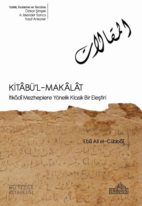 Kıtabü'l-Makalat & İtikadi Mezheplere Yönelik Klasik Bir Eleştiri