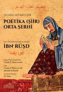 Telhisu Kitabi’ş-Şi‘r  & Poetika (Şiir) Orta Şerhi