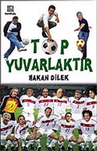 Top Yuvarlaktır