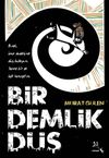 Bir Demlik D&uuml;ş