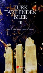 Türk Tarihinden İzler 3