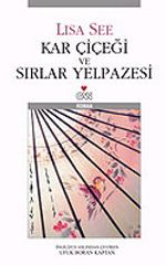 Kar Çiçeği ve Sırlar Yelpazesi