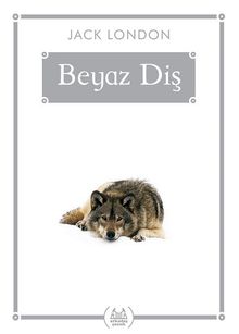 Beyaz Diş (Gökkuşağı Cep Kitap)