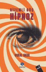 Gizemli Güç Hipnoz