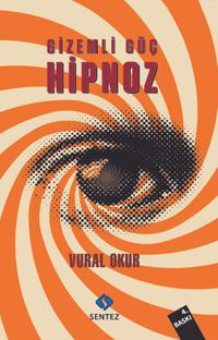 Gizemli Güç Hipnoz