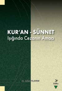 Kur’an-Sünnet Işığında Cezanın Amacı