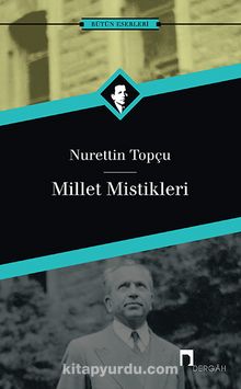 Millet Mistikleri - Nurettin Topçu
