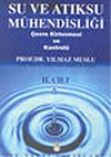 Su ve Atıksu M&uuml;hendisliği 2. Cilt