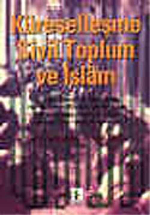 Küreselleşme Sivil Toplum ve İslam