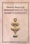 Bereket K&uuml;lt&uuml; ve Mabet Fahişeliği