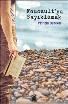 Foucault'yu Sayıklamak