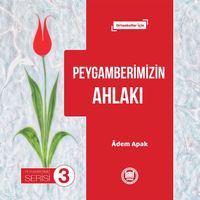 Peygamberimizin Ahlakı
