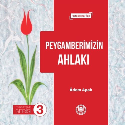 Peygamberimizin Ahlakı