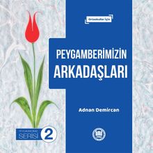Peygamberimizin Arkadaşları