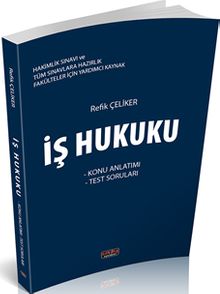 İş Hukuku Konu Anlatımı Test Soruları