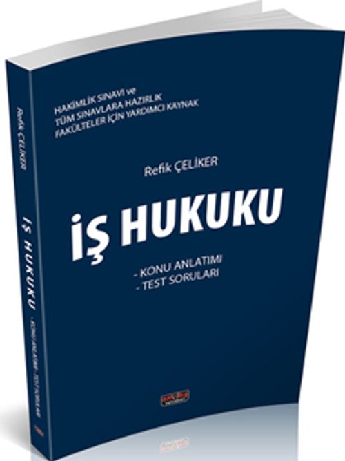 İş Hukuku Konu Anlatımı Test Soruları