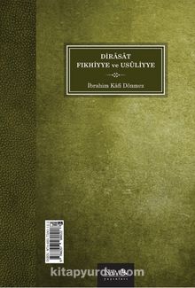 Dirasat Fıkhiyye ve Usuliyye - Prof. Dr. İbrahim Kafi Dönmez