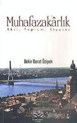 Muhafazakarlık Akıl, Toplum, Siyaset