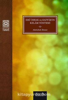 Ebu İshak es-Saffar’ın Kelam Yöntemi - Abdullah Demir