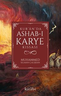 Kur’an’da Ashab-ı Karye Kıssası