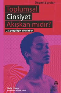 Toplumsal Cinsiyet Akışkan mıdır?