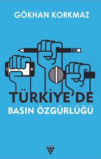 Türkiye'de Basın Özgürlüğü