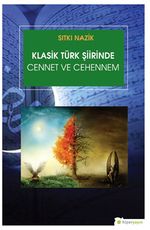 Klasik Türk Şiirinde Cennet ve Cehennem
