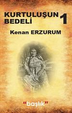 Kurtuluşun  Bedeli 1