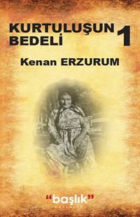 Kurtuluşun  Bedeli 1