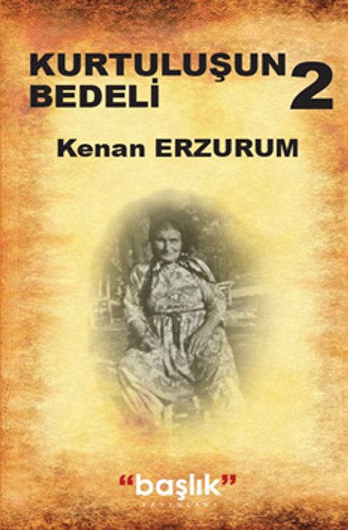 Kurtuluşun Bedeli 2