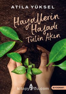 Hayallerin Hasadı & Tülin Akın - Atila Yüksel