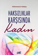 Haksızlıklar Karşısında Kadın