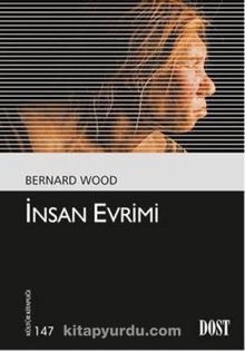 İnsan Evrimi - Bernard Wood