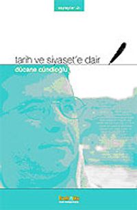 Tarih ve Siyaset'e Dair/Söyleşiler 2