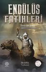 Endülüs Fatihleri &amp; Tarık bin Ziyad 