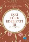 Eski T&uuml;rk Edebiyatı III (17.Y&uuml;zyıl)