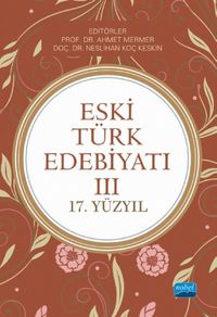 Eski Türk Edebiyatı III (17.Yüzyıl)