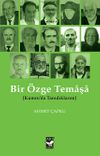 Bir &Ouml;zge Temaşa & Kumru&rsquo;da Tanıdıklarım